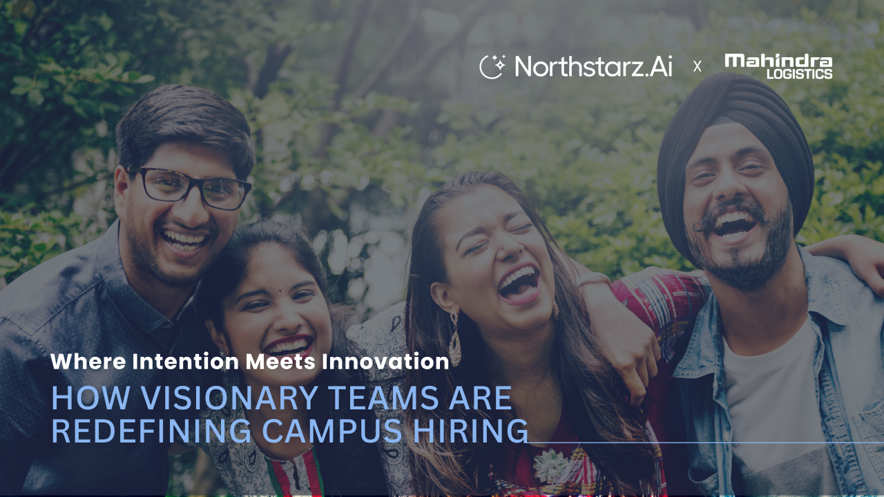 Case Study: How Mahindra Logistics Saved 250+ Recruiter Hours Using Northstarz.AI for Campus Hiring 2025
